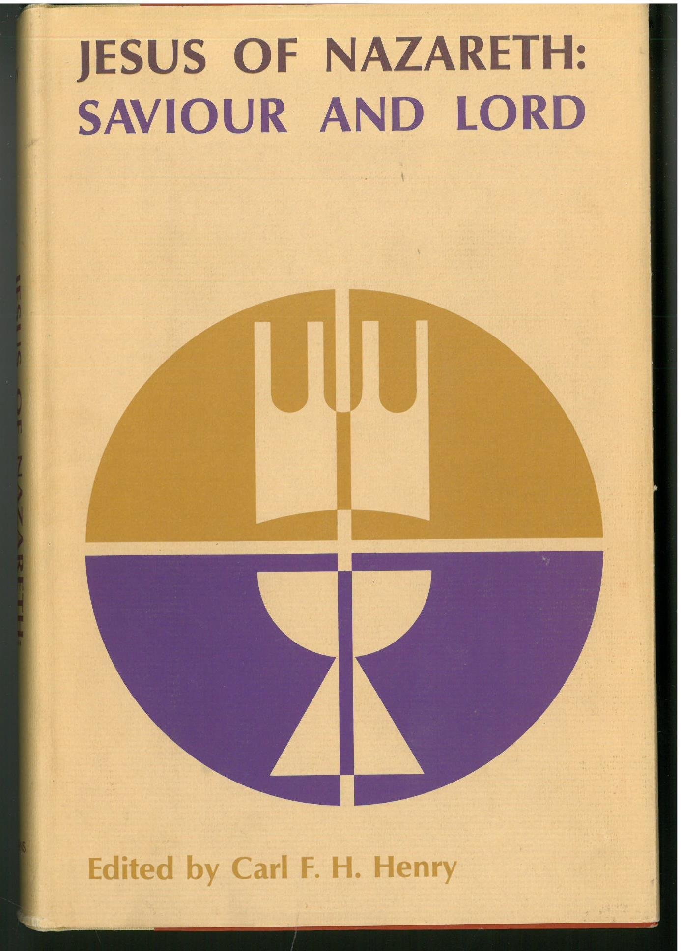 Cover of Jesus of Nazareth - Saviour and Lord